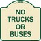 Signmission Designer Series No Trucks or Buses, Tan & Green Heavy-Gauge Aluminum Sign, 18" x 18", TG-1818-23557 A-DES-TG-1818-23557 - alternate 1